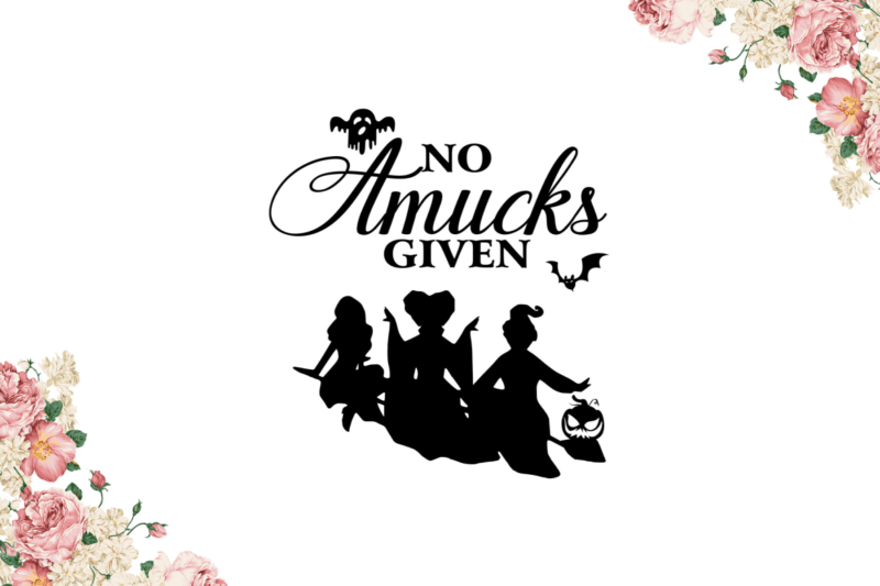 Happy Halloween, No Amucks Given Diy Crafts Svg Files For Cricut, Silhouette Sublimation Files