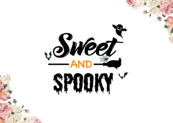 Halloween Night, Sweet And Spooky Diy Crafts Svg Files For Cricut, Silhouette Sublimation Files graphic t shirt