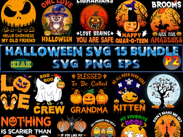 Halloween svg 15 bundle part 2, t shirt design halloween svg 15 bundle part 2, halloween svg bundle, halloween bundle, halloween bundles, bundle halloween, bundles halloween svg, boo sheet, pumpkin