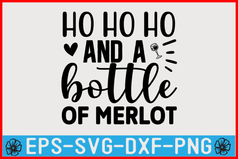 Wine Christmas SVG T shirt Design