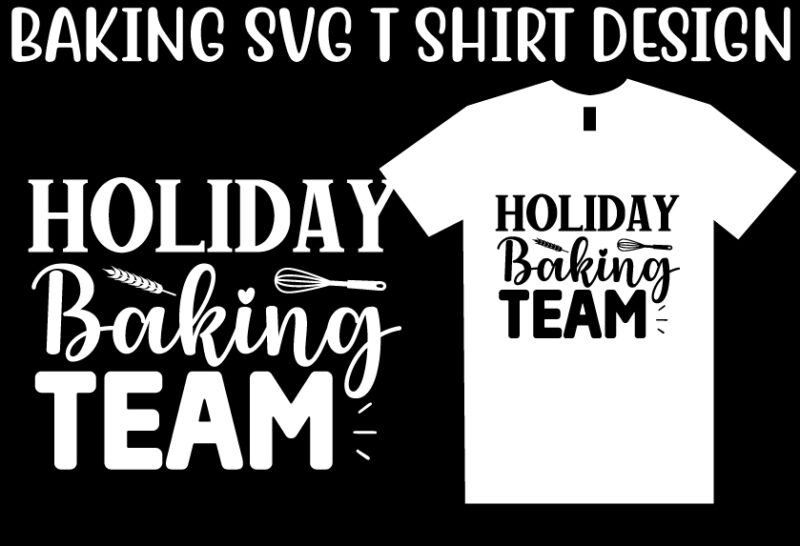 Baking SVG T shirt Design