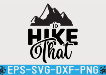 Hiking SVG T shirt Design Template