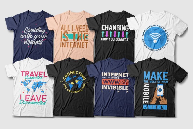 Internet t-shirt designs bundle, Internet quotes, Internet svg bundle, Stay connected, Technology quotes