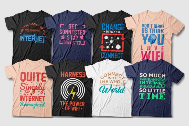 Internet t-shirt designs bundle, Internet quotes, Internet svg bundle, Stay connected, Technology quotes