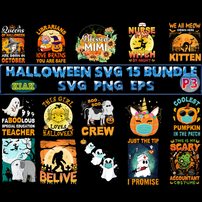 Halloween SVG 15 Bundle Part 3, T shirt Design Halloween SVG 15 Bundle Part 3, Halloween SVG Bundle, Halloween Bundle, Halloween Bundles, Bundle Halloween, Bundles Halloween Svg, Boo Sheet, Pumpkin