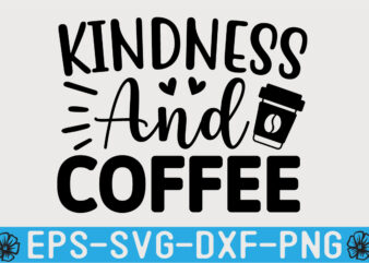 Kindness SVG T shirt Design Template