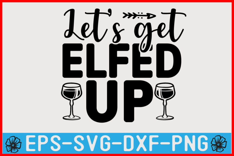 Wine Christmas SVG T shirt Design