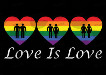 Love Is Love t shirt vector graphic
