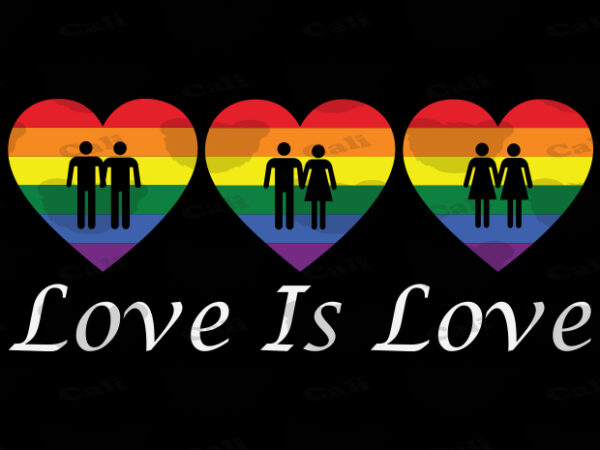 Love is love t shirt vector graphic