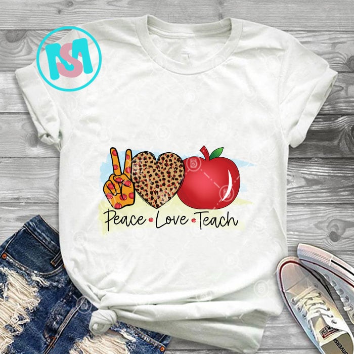 Teacher Life Bundle PNG, Teaching, Back to School, Teacher Quotes, Peace love Teach, love inspire, best Teacher quote, shirt png ,Sublimation design