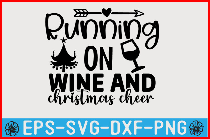 Wine Christmas SVG T shirt Design