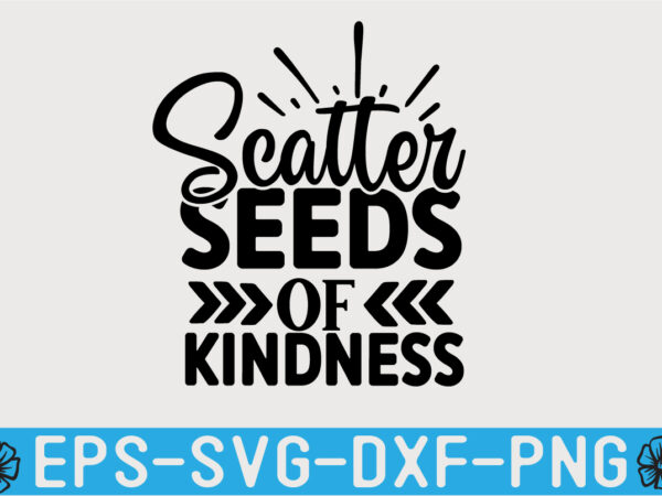 Kindness svg t shirt design template