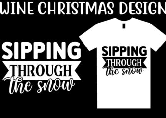 Wine Christmas SVG T shirt Design