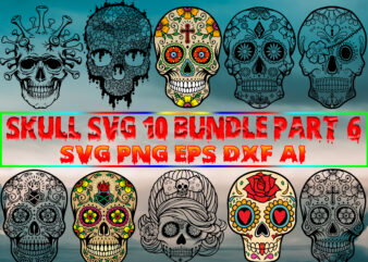 Skull SVG 10 Bundle Part 6, Bundle Skull, Bundles Skull, Skull Bundle, Sugar Skull Bundle, Calavera Skull Svg, Halloween Svg, Day of the dead, Halloween, Halloween Party Svg, Skull svg,