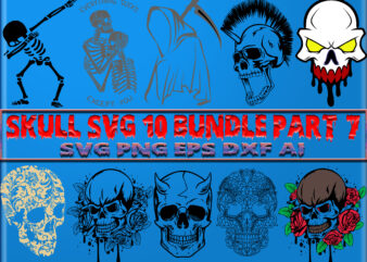 Skull SVG 10 Bundle Part 7, Bundle Skull, Bundles Skull, Skull Bundle, Sugar Skull Bundle, Calavera Skull Svg, Halloween Svg, Day of the dead, Halloween, Halloween Party Svg, Skull svg, t shirt template vector