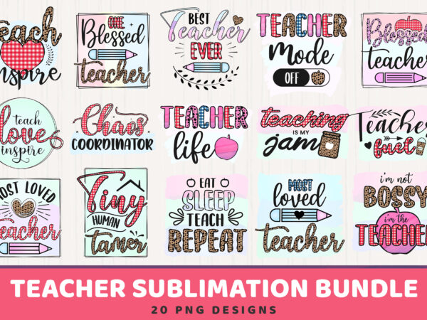 Teacher sublimation bundle , 20 design