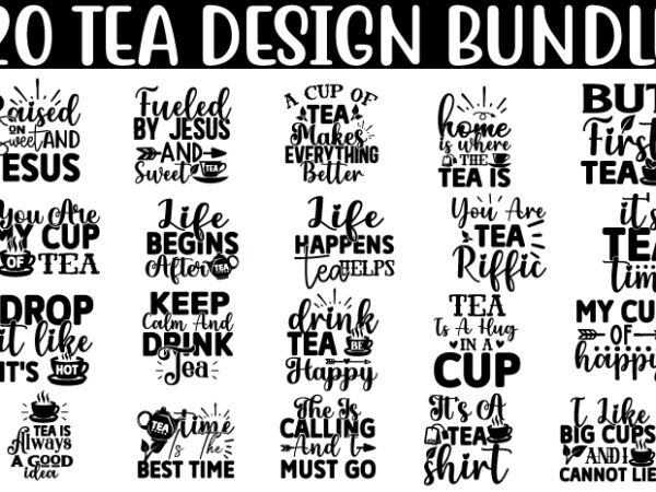 Tea svg t shirt design template