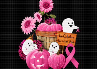 In October We Wear Pink Boo, Breast Cancer Awareness png, Pink Cancer Warrior png, Pink Ribbon, Halloween Pumpkin, Pink Ribbon Png, Autumn Png t shirt design for sale