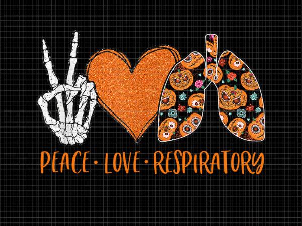 Peace love respiratory therapist halloween costume skeleton png, skeleton png, skeleton halloween, halloween png, peace love respiratory png t shirt illustration