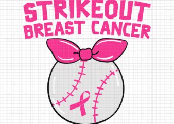 Strike Out Breast Cancer Svg, Awareness Baseball Fighters Svg, Breast Cancer Svg, Pink Ribbon Svg, Halloween Svg, Autumn Svg