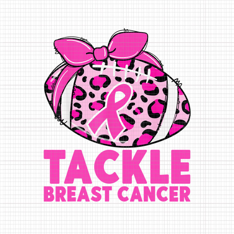 Tackle Breast Cancer Awareness Png, Pink Ribbon Leopard Football Png, Pink Ribbon Png, Halloween Png, Autumn Png