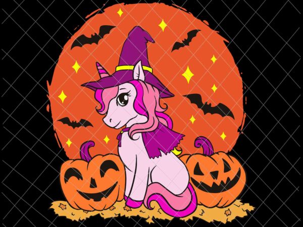 Witch unicorn girls halloween svg, cute witch umicor svg, unicor halloween svg, witch halloween svg t shirt design for sale