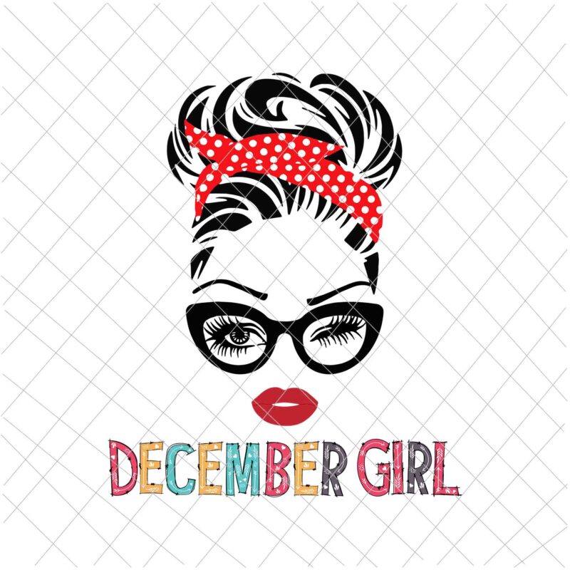 December girl svg, Girl face eys svg,, December birthday svg, birthday vector, Birthday Svg Girl