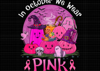 In October We Wear Pink Png, Pink Boo, Breast Cancer Awareness png, Pink Cancer Warrior png, Pink Ribbon, Halloween Pumpkin, Pink Ribbon Png, Autumn Png