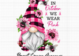 In October We Wear Pink Png, Breast Cancer Awareness Png, Pink Cancer Warrior png, Pink Ribbon, Pink Ribbon Png, Autumn Png, Gnome Pink Png