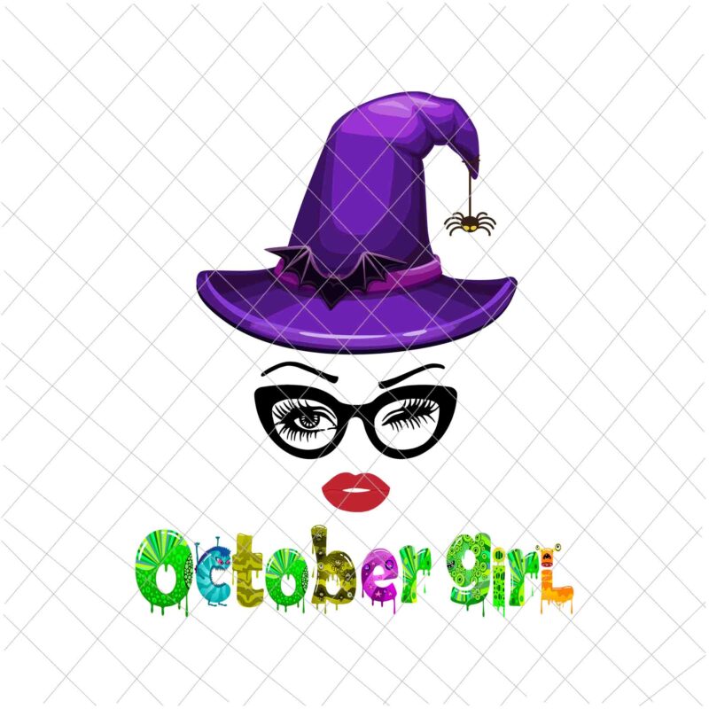 October Girl Halloween svg, Girl face eys svg,, October birthday svg, Witch birthday Halloween vector, Girl Halloween Svg