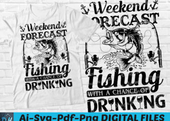 Weekend forecast fishing t-shirt design, Weekend forecast fishing SVG, Fishing t shirt, Forecast shirt, Drinking tshirt, Funny Fishing & Drinking tshirt, Weekend forecast fishing & drinking sweatshirts & hoodies