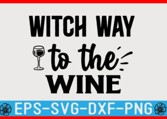 Wine SVG T shirt Design