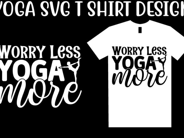 Yoga svg t shirt design template