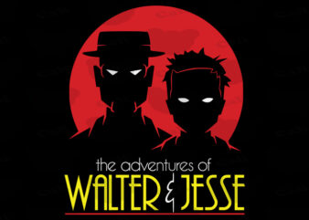 Adventures Of Walter & Jesse