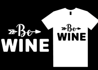 Wine SVG T shirt Design