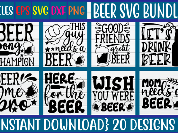 Beer svg bundle t shirt template