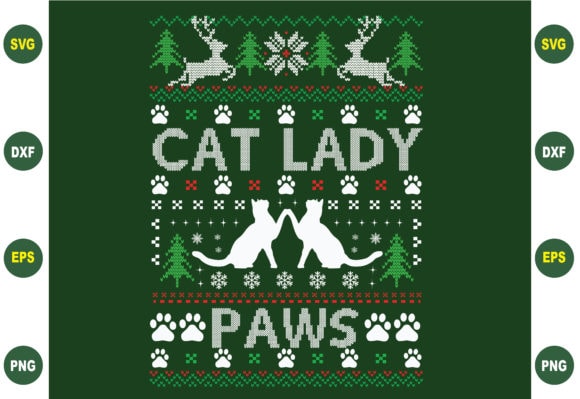 Cat lady paw ugly christmas svg t shirt vector file