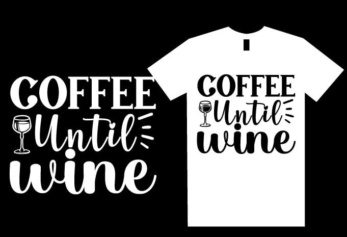 Wine SVG T shirt Design