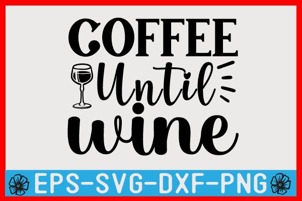 Wine SVG T shirt Design