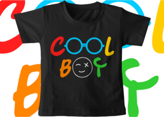 kids t shirt design svg funny cool boy typography graphic vector