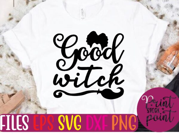 Good witch t shirt template