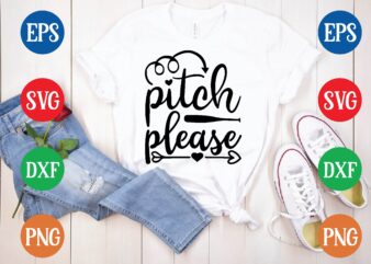 pitch please t shirt template