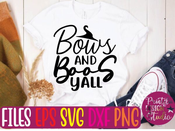 Bows and boos yall graphic t shirt