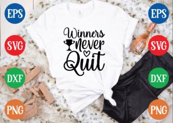 winners never quit graphic t shirt