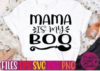 mama is my boo t shirt template