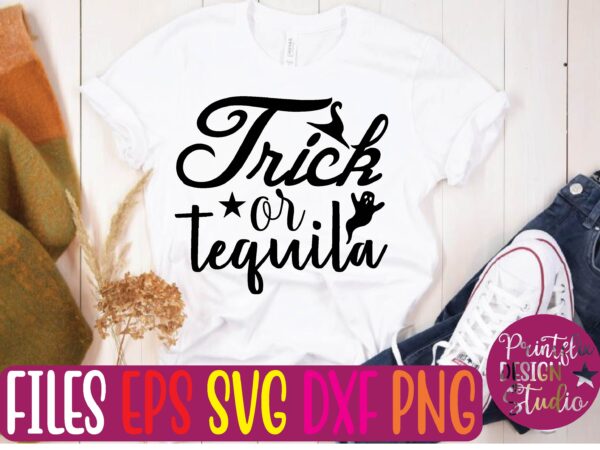 Tricr or teguila graphic t shirt
