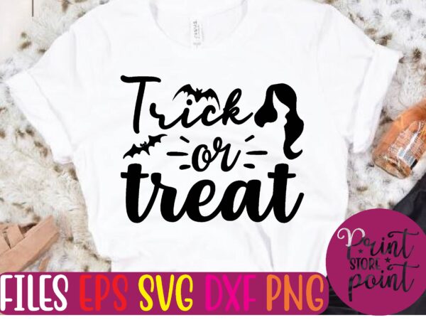 Trick or treat graphic t shirt Trick or treat graphic t shirt
