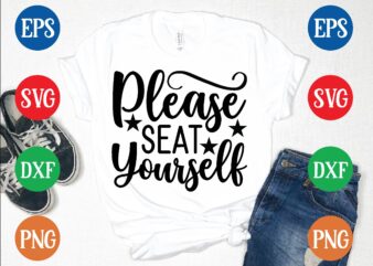 Please seat yourself graphic t shirt