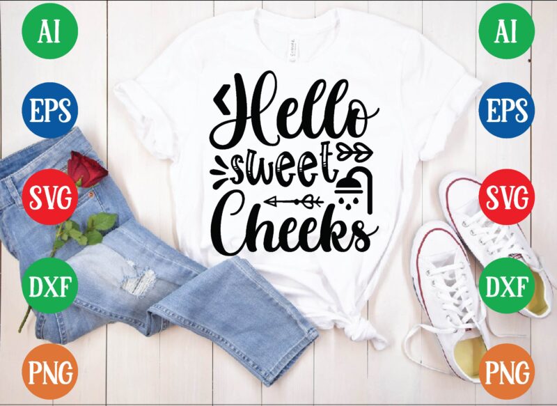 hello sweet cheeks graphic t shirt