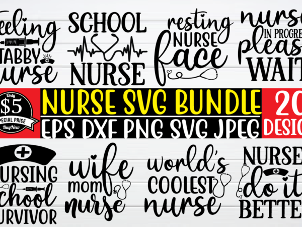 Nurse svg bundle graphic t shirt